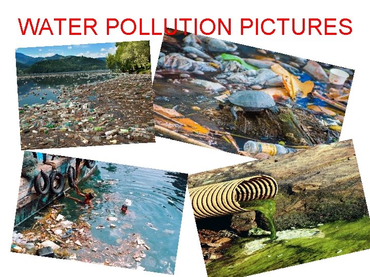 WATER POLLUTION PICTURES 