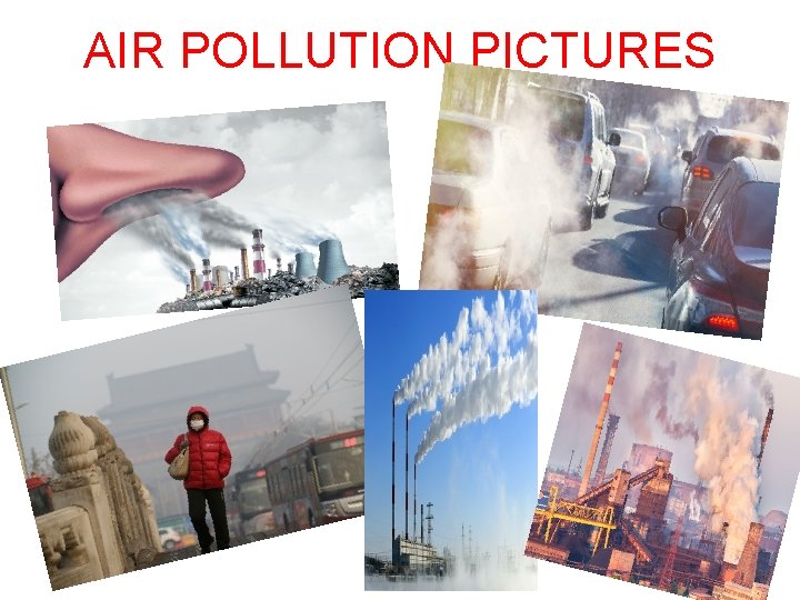 AIR POLLUTION PICTURES 