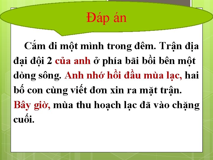 ddddaps Đáp án Cắm đi một mình trong đêm. Trận địa đại đội 2