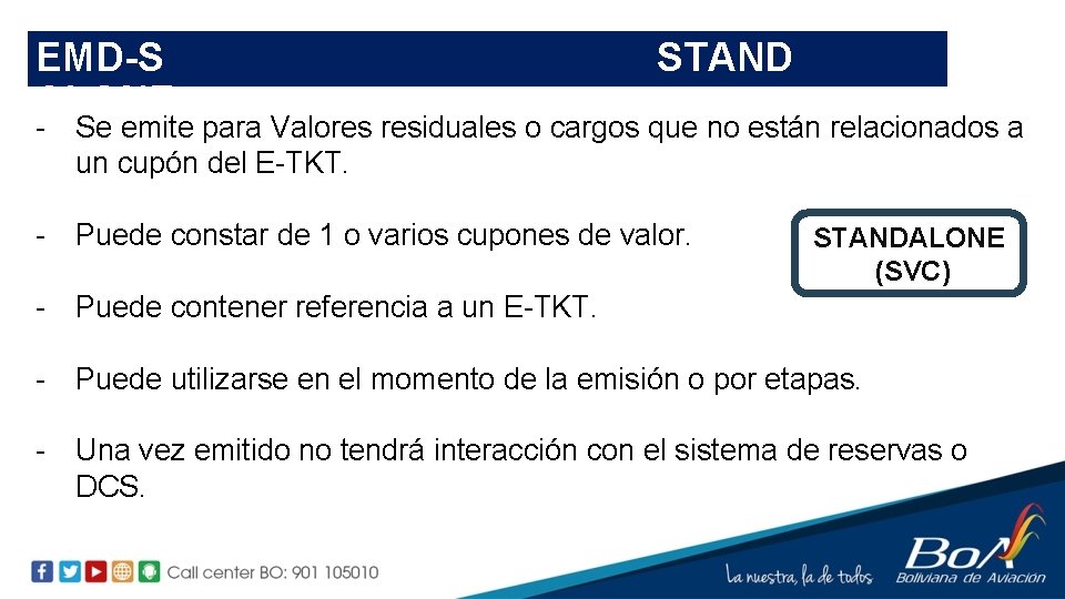 EMD-S ALONE STAND - Se emite para Valores residuales o cargos que no están