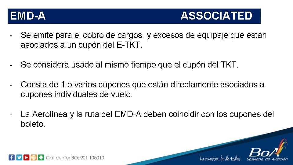 EMD-A ASSOCIATED - Se emite para el cobro de cargos y excesos de equipaje