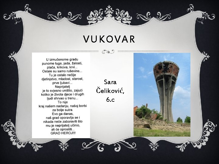 VUKOVAR Sara Čeliković, 6. c 