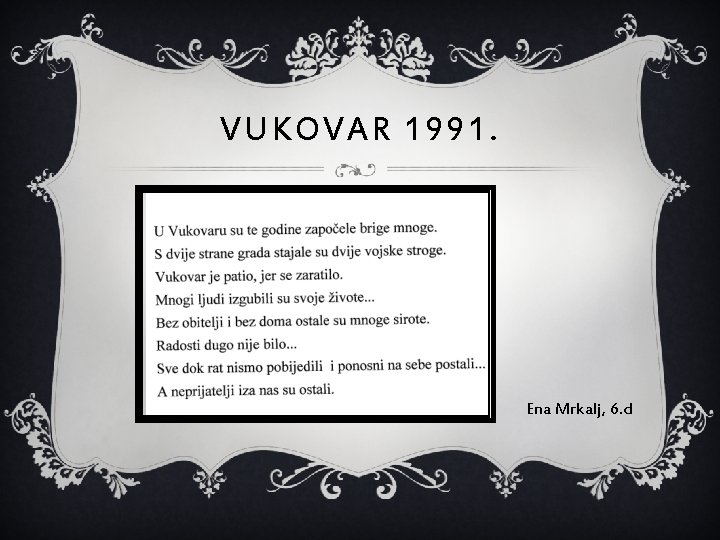 VUKOVAR 1991. Ena Mrkalj, 6. d 