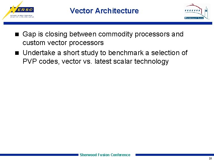 Vector Architecture Gap is closing between commodity processors and custom vector processors n Undertake