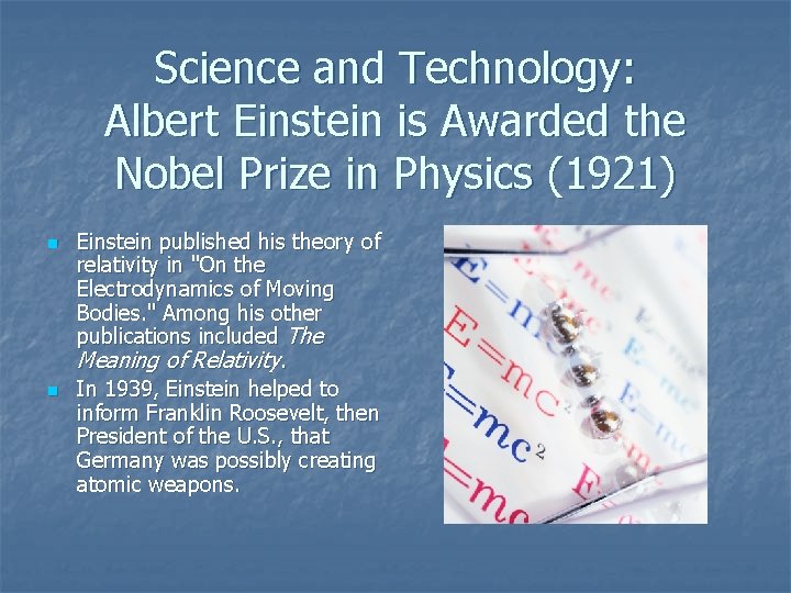 Science and Technology: Albert Einstein is Awarded the Nobel Prize in Physics (1921) n