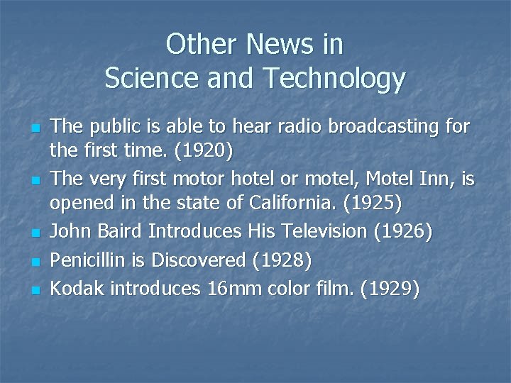 Other News in Science and Technology n n n The public is able to