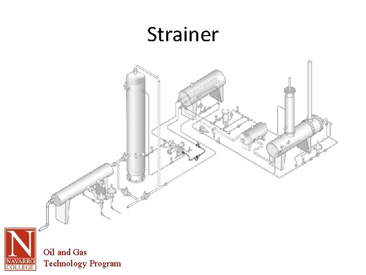 Strainer Oil and Gas Technology Program 