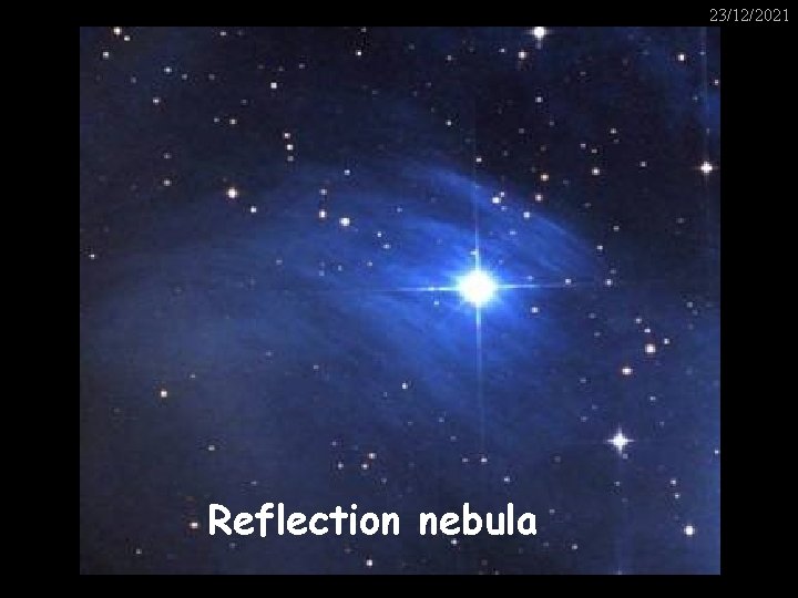 23/12/2021 Reflection nebula 