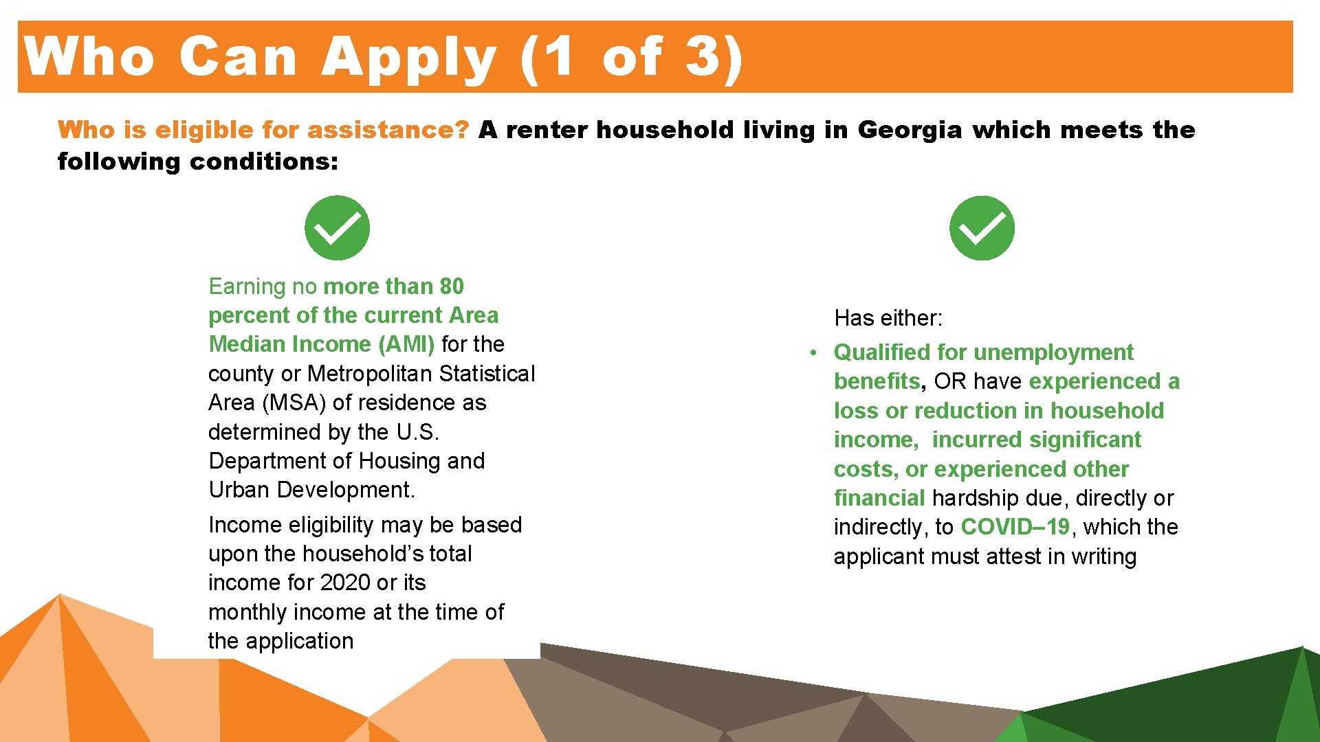 Who Can Apply (1 of 3) Who is eligible for assistance? A renter household Who Can Apply (1 of 3) Who is eligible for assistance? A renter household