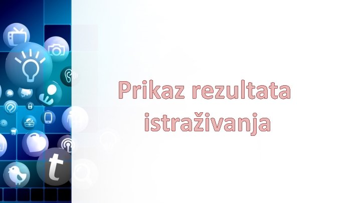 Prikaz rezultata istraživanja 