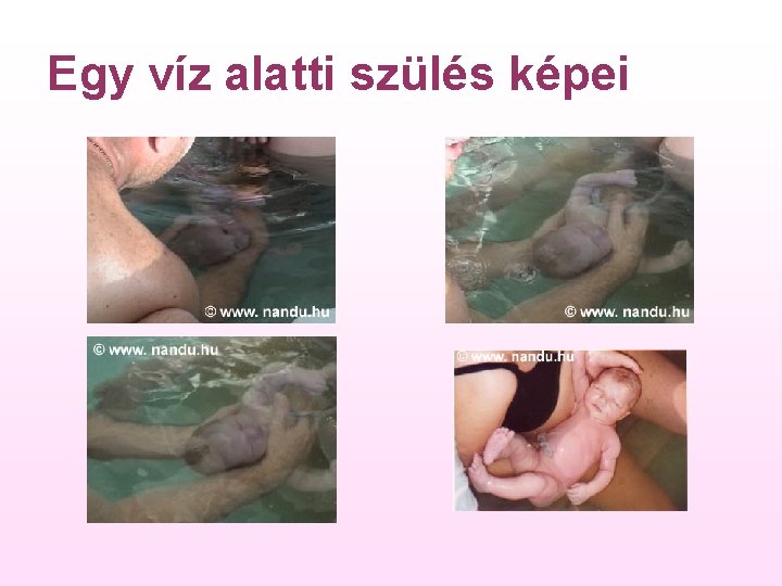 Egy víz alatti szülés képei 