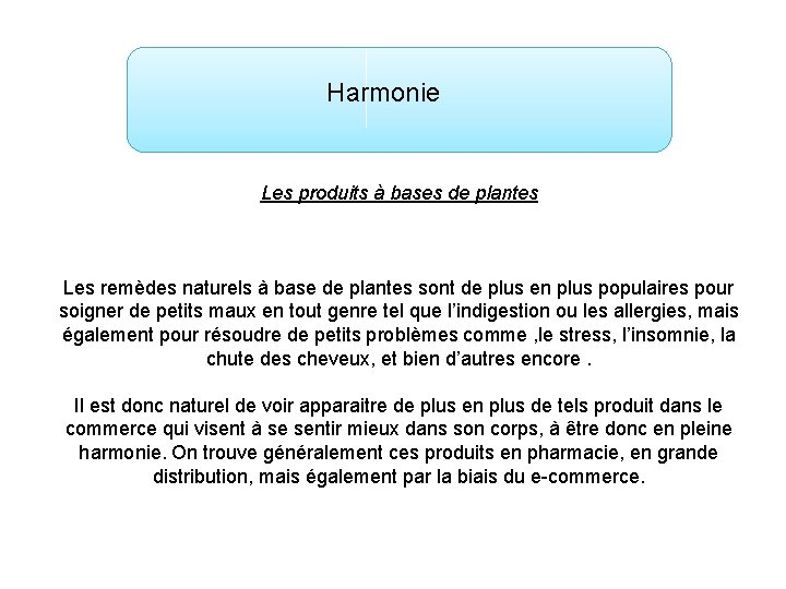 Harmonie Les produits à bases de plantes Les remèdes naturels à base de plantes