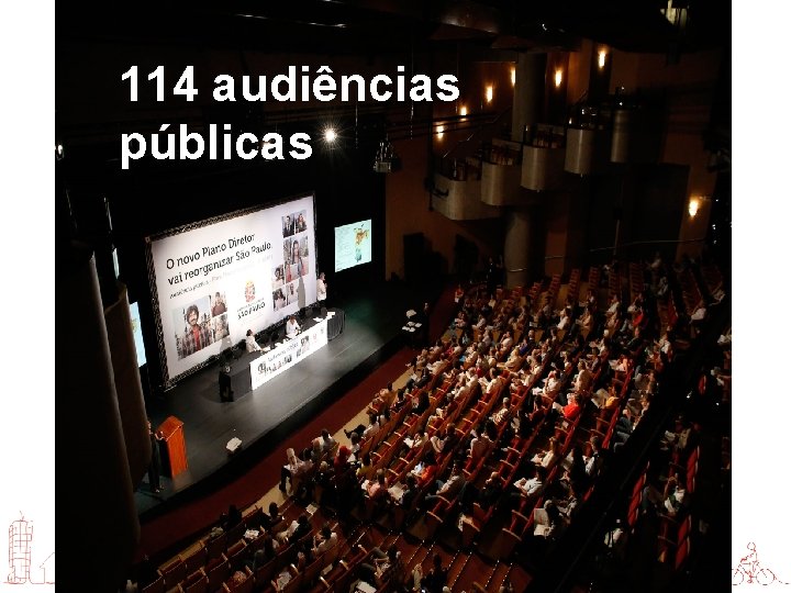 114 audiências públicas 