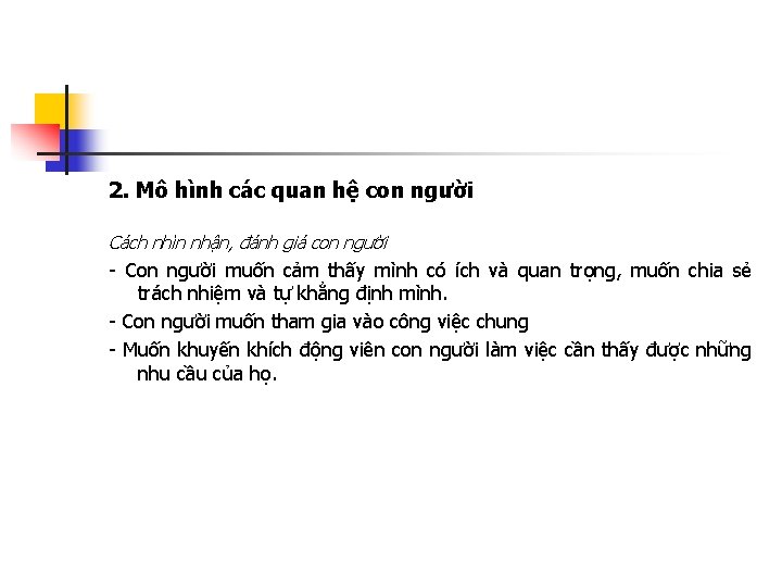 2. Mô hình các quan hệ con người Cách nhìn nhận, đánh giá con