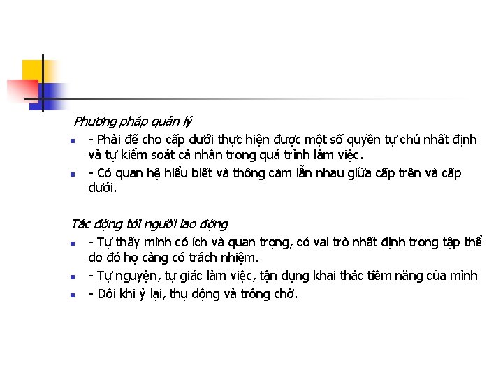 Phương pháp quản lý n n - Phải để cho cấp dưới thực hiện