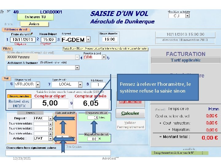 En heures TU XXXXX Yyyyyyy Pensez à relever l’horamètre, le système refuse la saisie