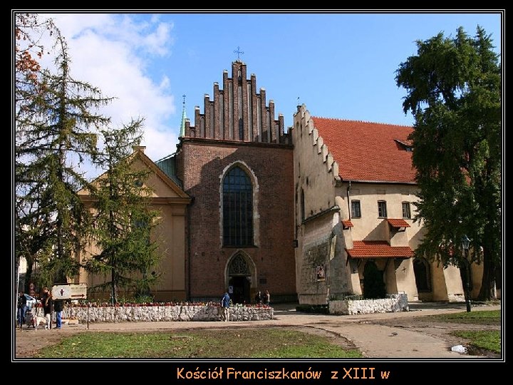 Kościół Franciszkanów z XIII w 