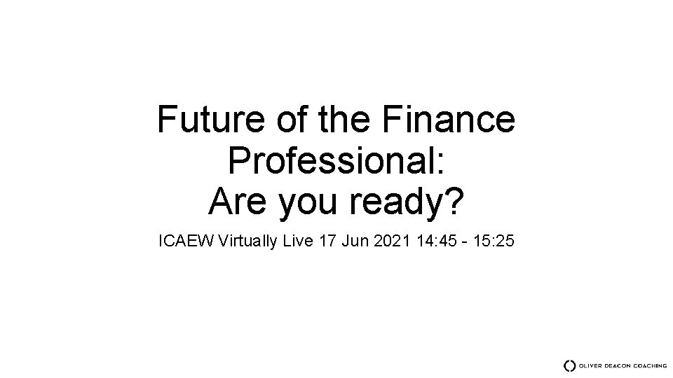 Future of the Finance Professional Are you ready