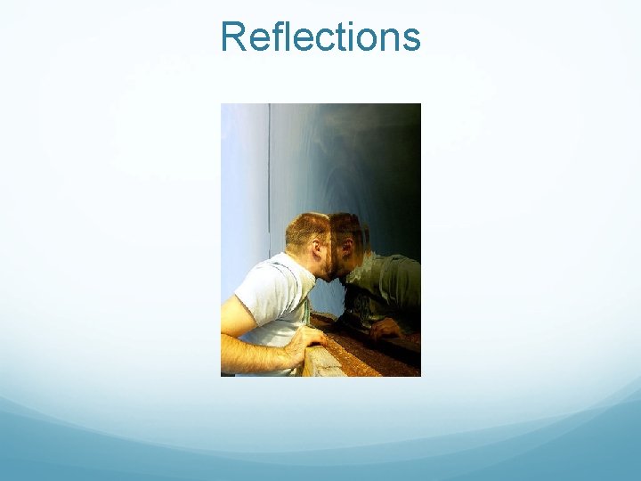 Reflections 