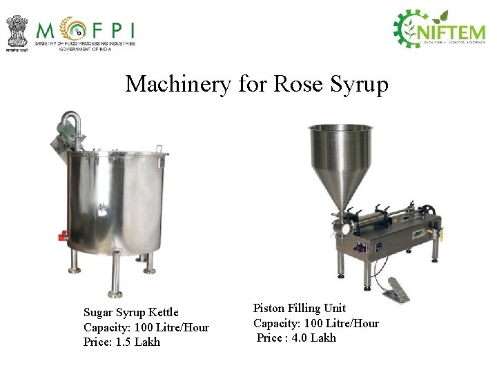 Machinery for Rose Syrup Sugar Syrup Kettle Capacity: 100 Litre/Hour Price: 1. 5 Lakh