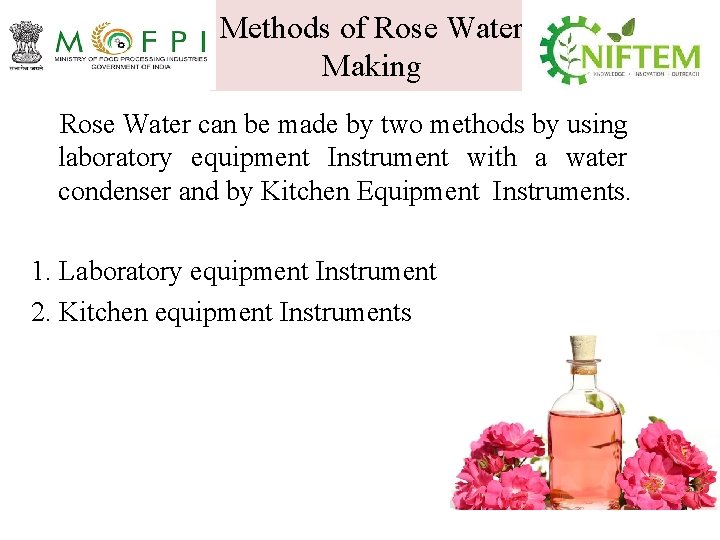 Methods of Rose Water Making Rose Water can be made by two methods by