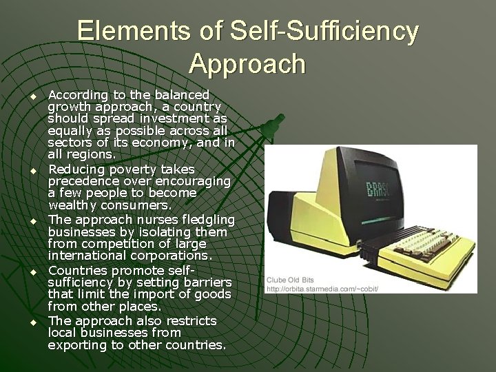 Elements of Self-Sufficiency Approach u u u According to the balanced growth approach, a