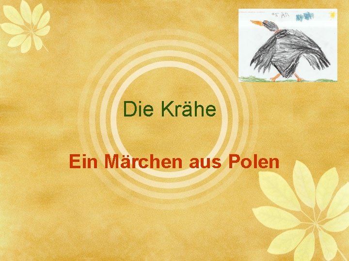 Die Krähe Ein Märchen aus Polen 