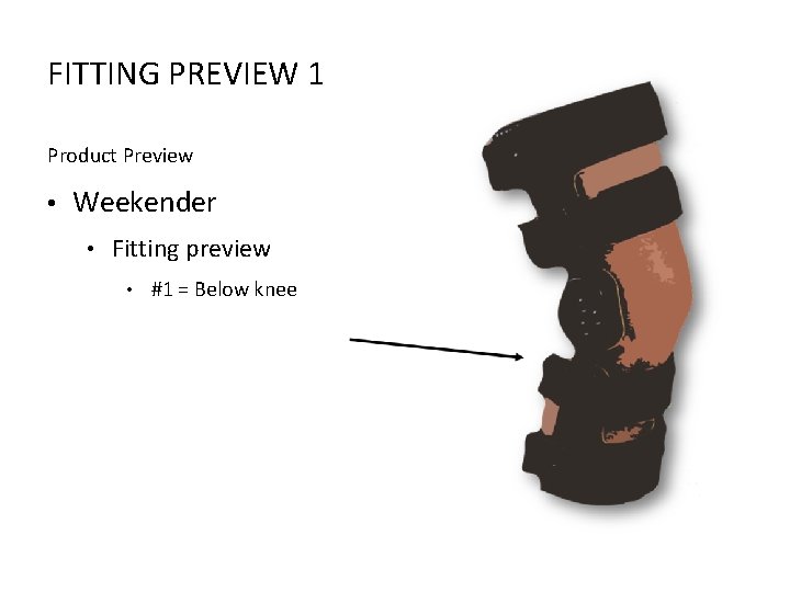 FITTING PREVIEW 1 Product Preview • Weekender • Fitting preview • #1 = Below
