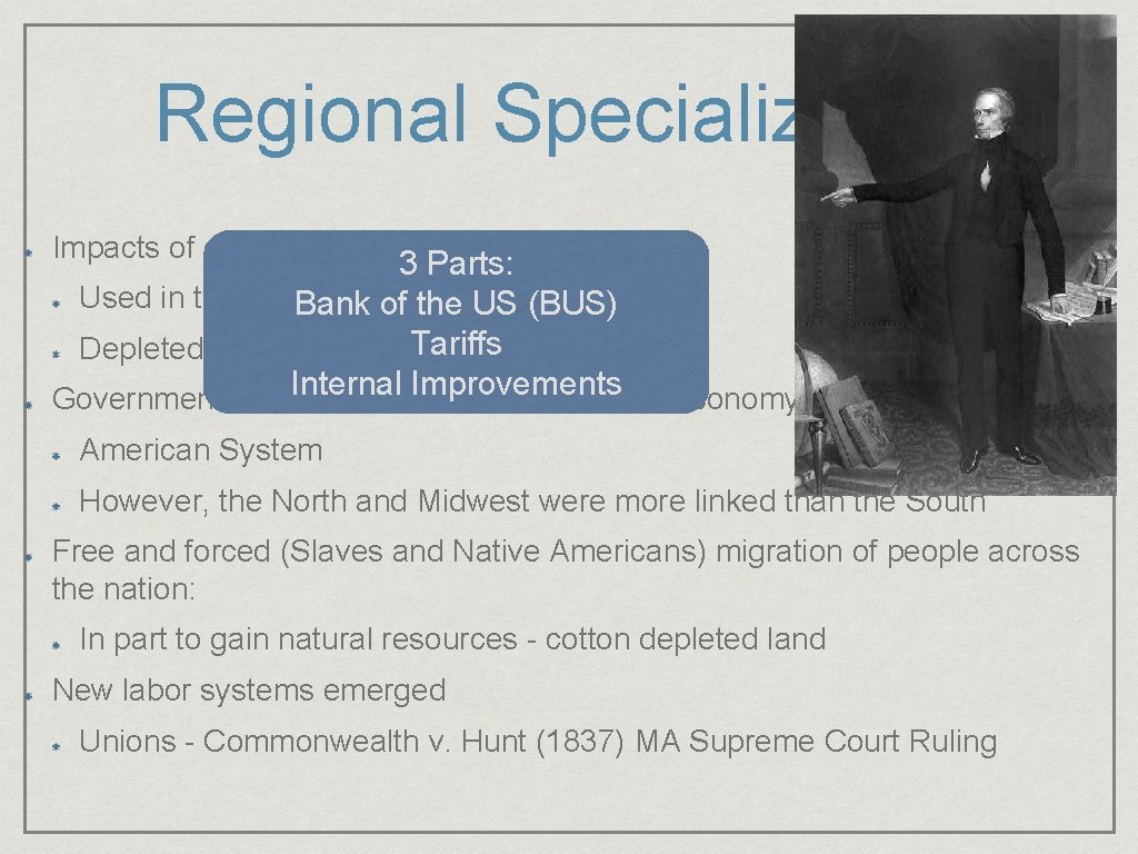 Regional Specialization Impacts of cotton: 3 Parts: Used in textile production in the Bank