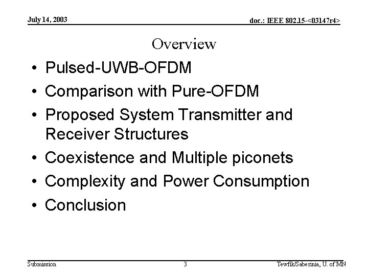 July 14, 2003 • • • doc. : IEEE 802. 15 -<03147 r 4>