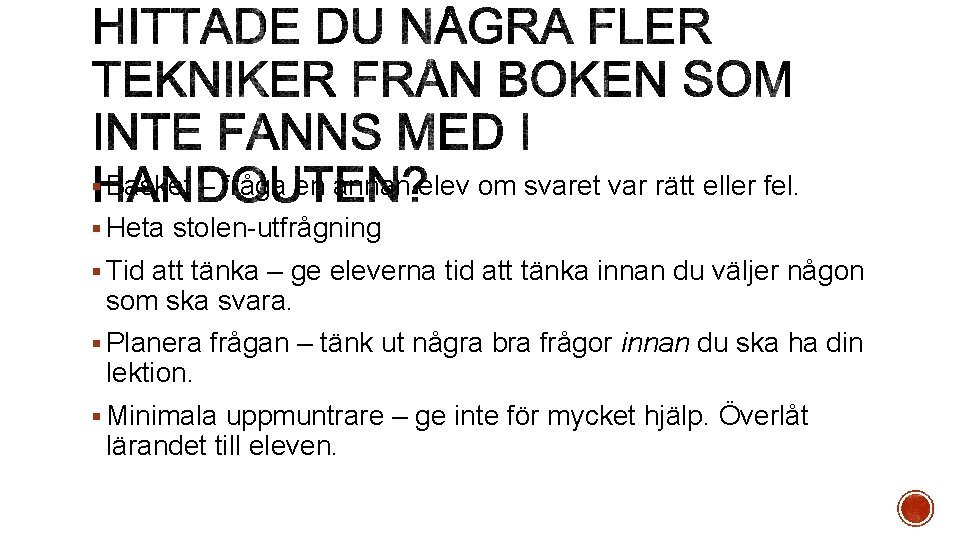 § Basket – fråga en annan elev om svaret var rätt eller fel. §