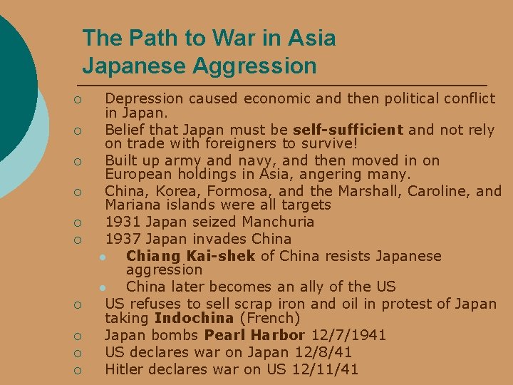 The Path to War in Asia Japanese Aggression ¡ ¡ ¡ ¡ ¡ Depression