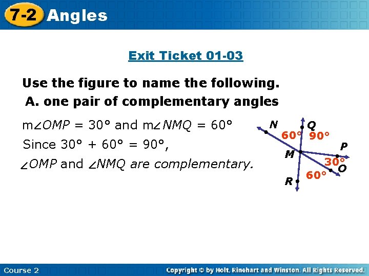 7 -2 Angles Exit Ticket 01 -03 Use the figure to name the following.