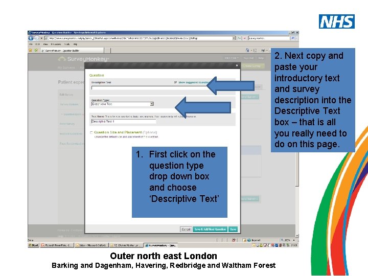 1. First click on the question type drop down box and choose ‘Descriptive Text’