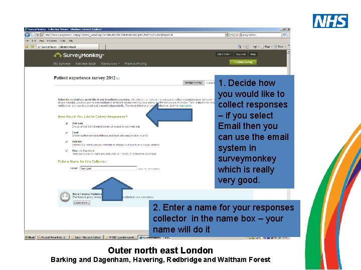 1. Decide how you would like to collect responses – if you select Email