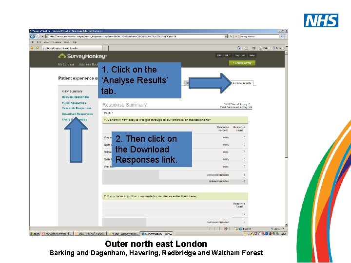 1. Click on the ‘Analyse Results’ tab. 2. Then click on the Download Responses