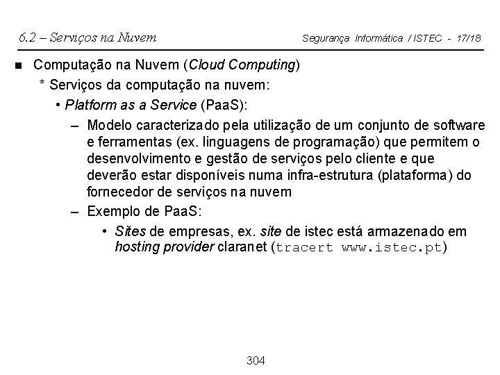 6. 2 – Serviços na Nuvem n Segurança Informática / ISTEC - 17/18 Computação
