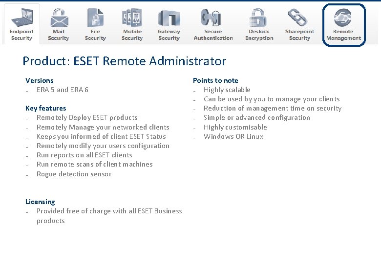 www. eset. co. uk Product: ESET Remote Administrator Versions ₋ ERA 5 and ERA