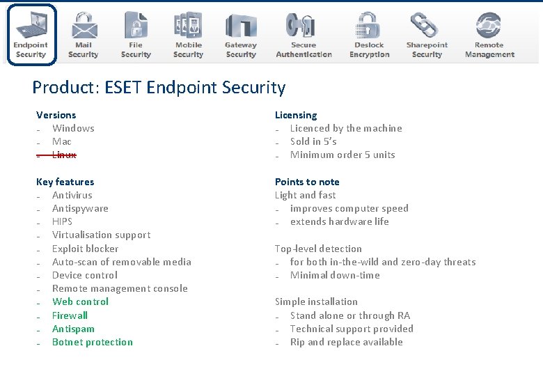 www. eset. co. uk Product: ESET Endpoint Security Versions ₋ Windows ₋ Mac ₋