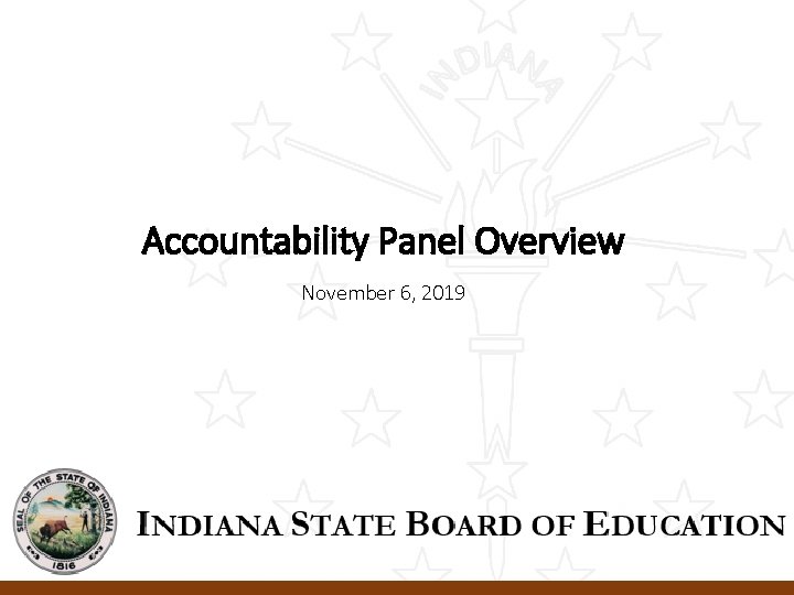 Accountability Panel Overview November 6, 2019 