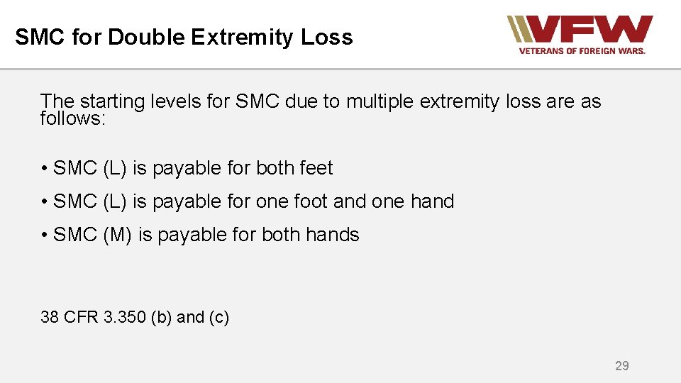 SMC for Double Extremity Loss The starting levels for SMC due to multiple extremity
