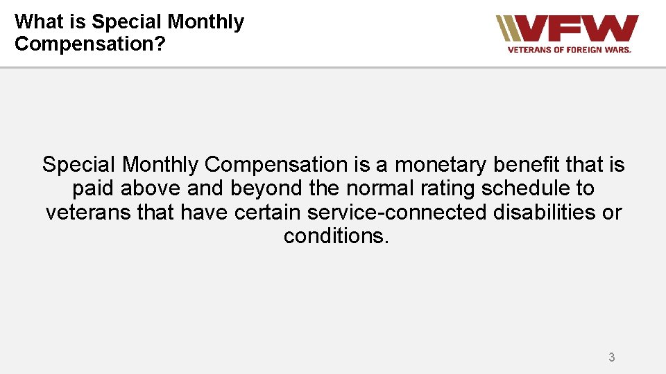 What is Special Monthly Compensation? Special Monthly Compensation is a monetary benefit that is