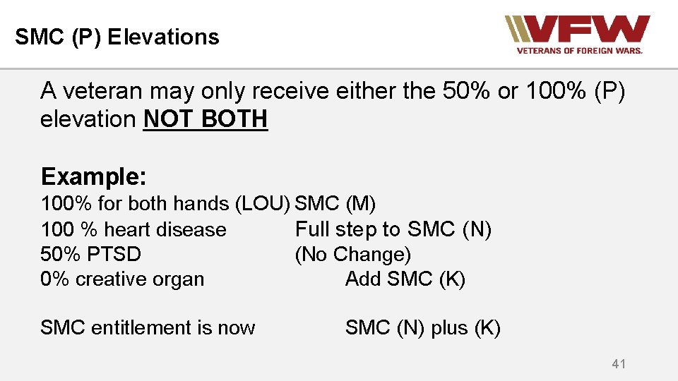 SMC (P) Elevations A veteran may only receive either the 50% or 100% (P)