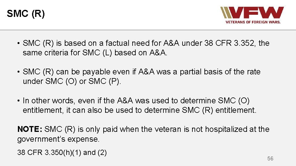 SMC (R) • SMC (R) is based on a factual need for A&A under