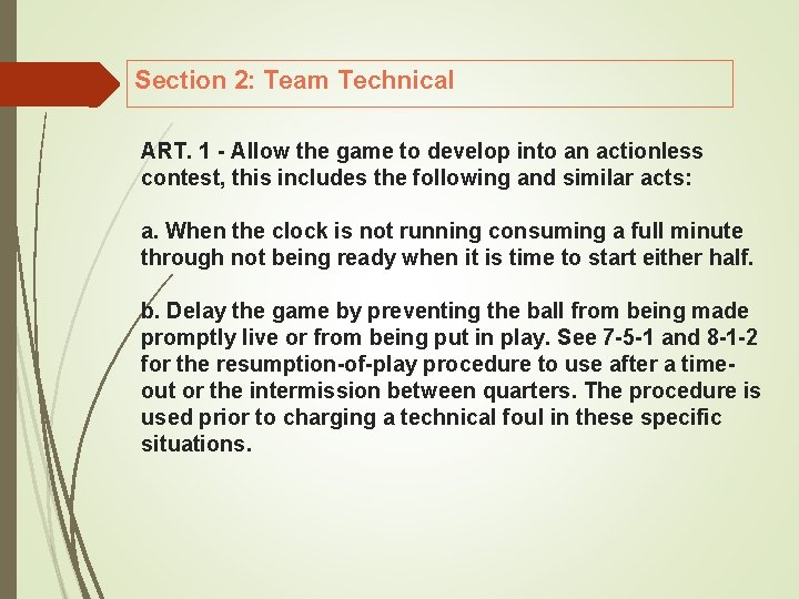 Section 2: Team Technical ART. 1 Allow the game to develop into an actionless
