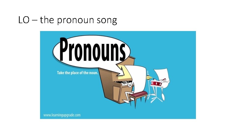 LO – the pronoun song 