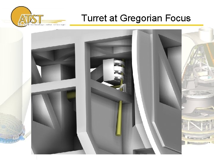 Turret at Gregorian Focus 