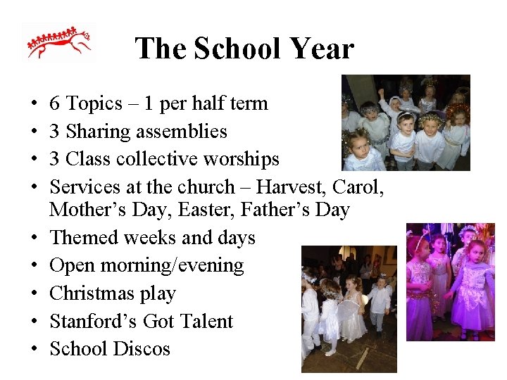 The School Year • • • 6 Topics – 1 per half term 3