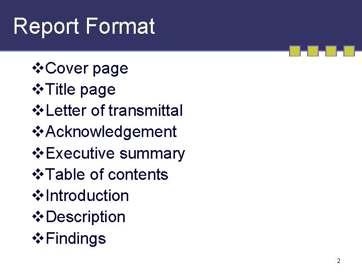 Report Pattern Format Report Writing Format What is Report v A
