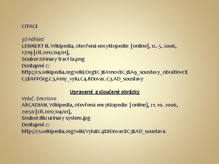 CITACE 3 D náhled LENNERT B. Wikipedia, otevřená encyklopedie [online], 12. 5. 2006, 17: